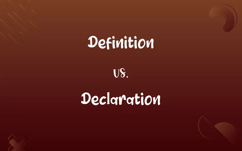 Definition vs. Declaration