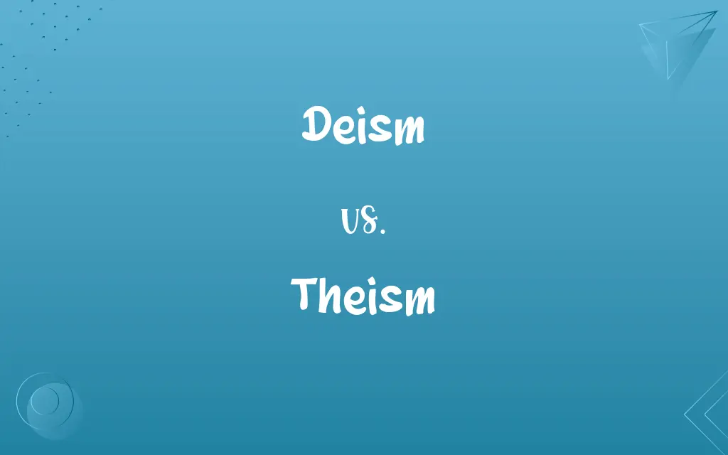 Deism vs. Theism