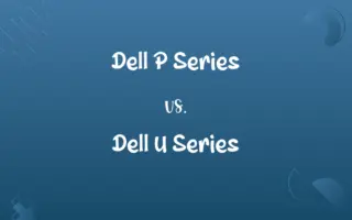 Dell P Series vs. Dell U Series
