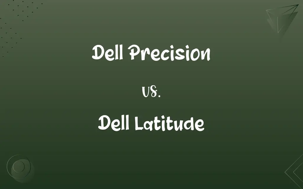 Dell Precision vs. Dell Latitude
