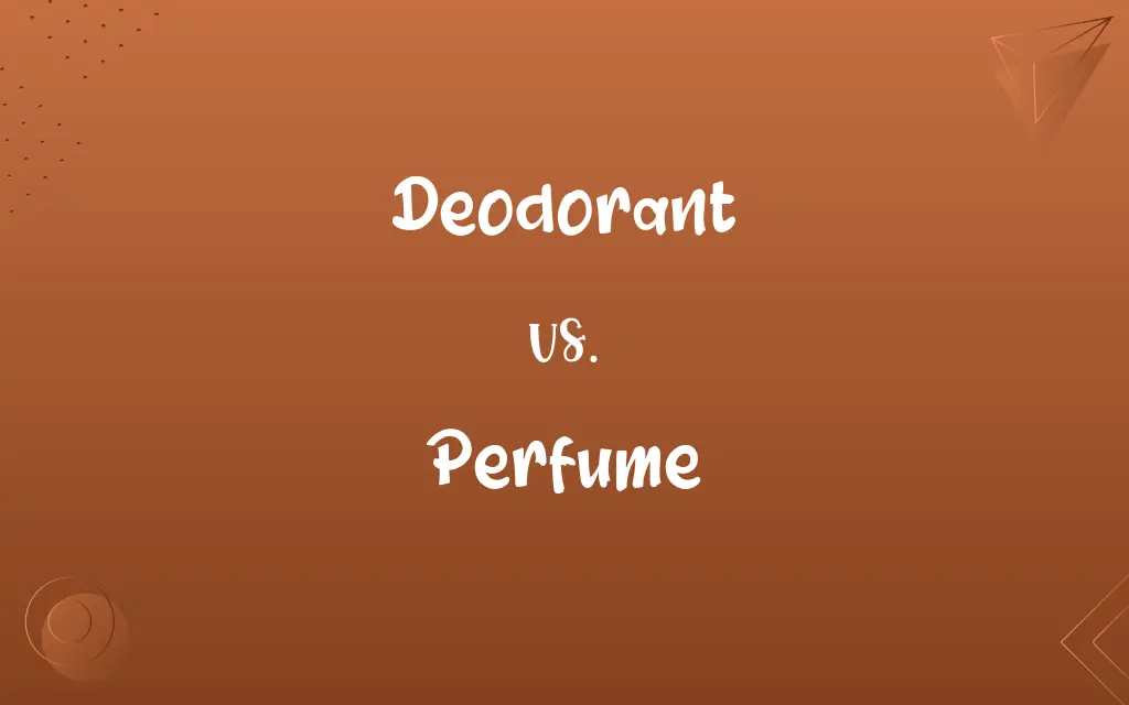 Deodorant vs. Perfume