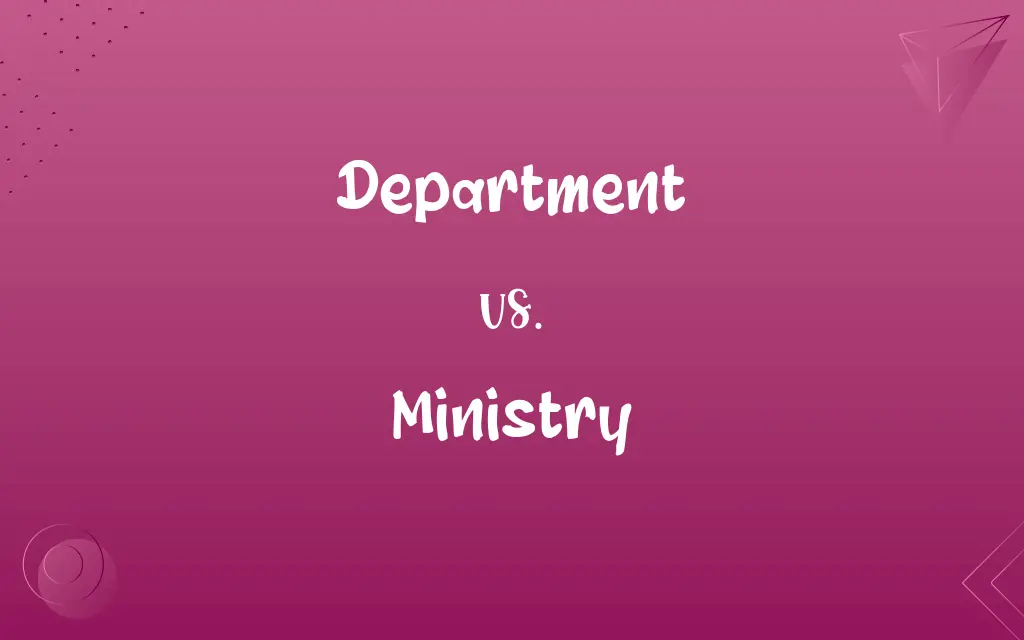 Department vs. Ministry