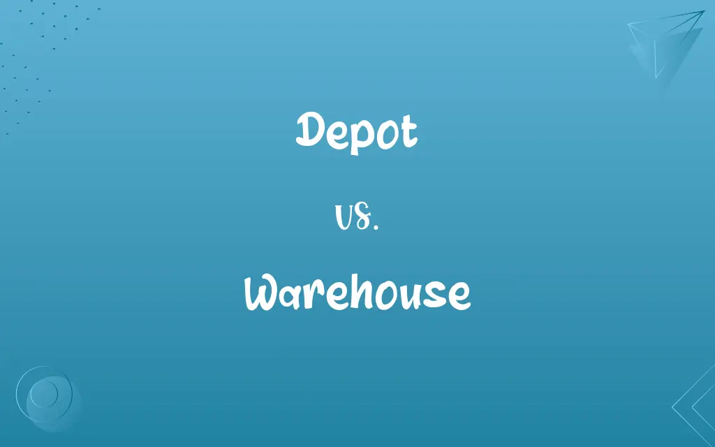 Depot vs. Warehouse