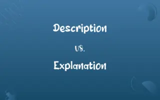 Description vs. Explanation