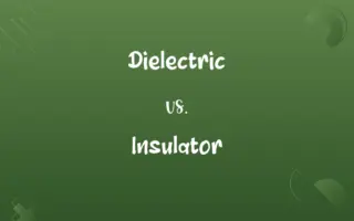 Dielectric vs. Insulator