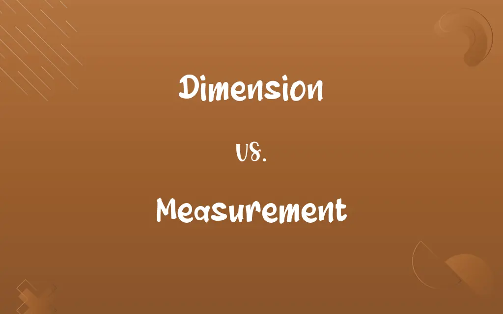 Dimension vs. Measurement