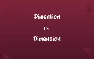 Dimention vs. Dimension