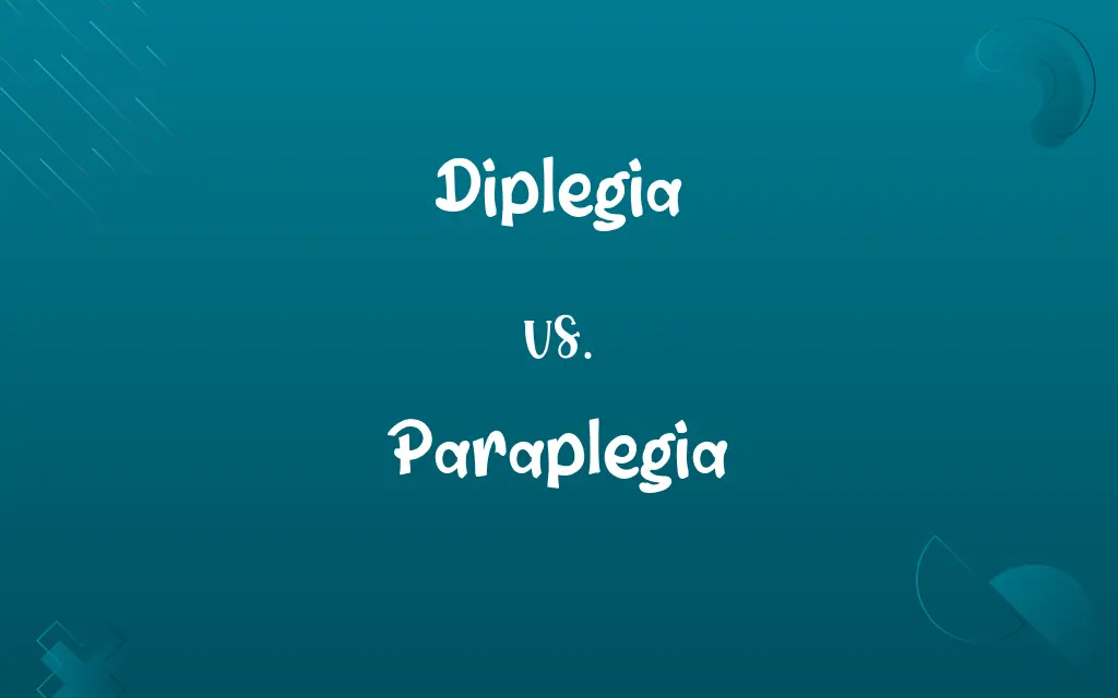 Diplegia vs. Paraplegia