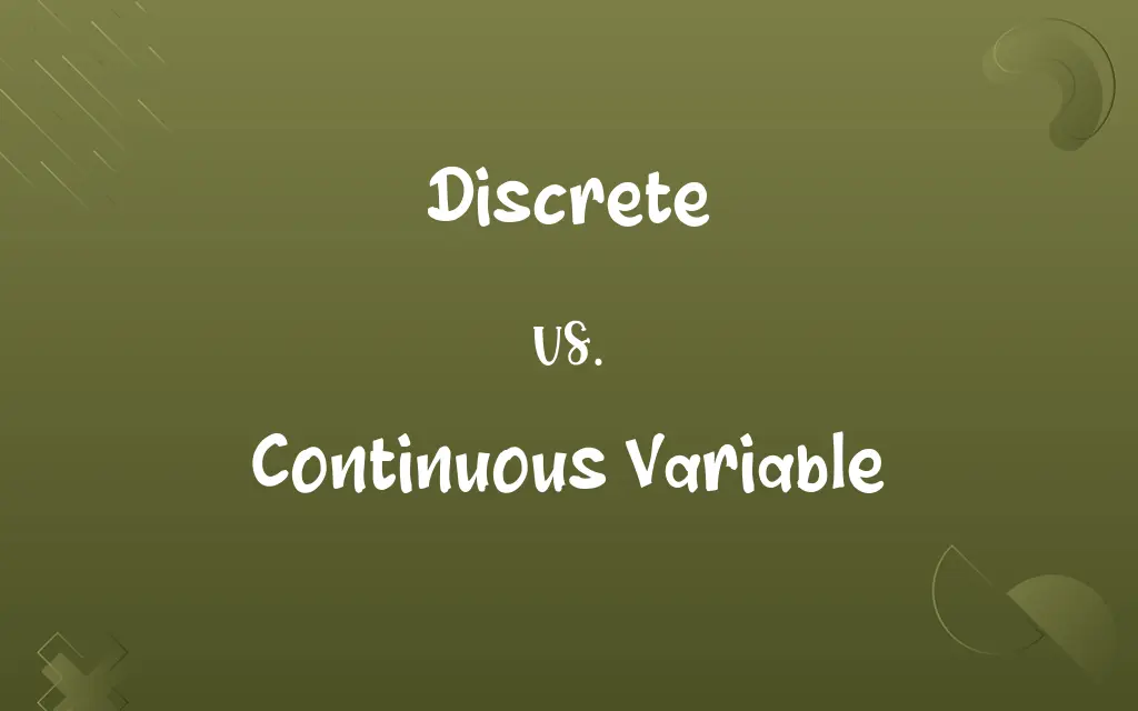Discrete vs. Continuous Variable