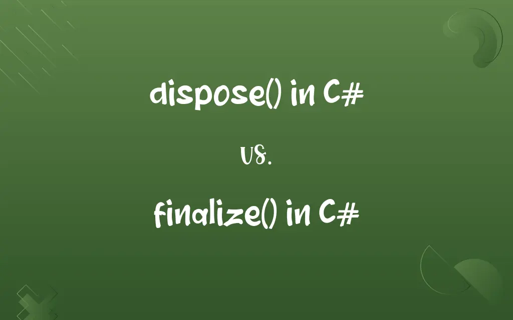dispose() in C# vs. finalize() in C#