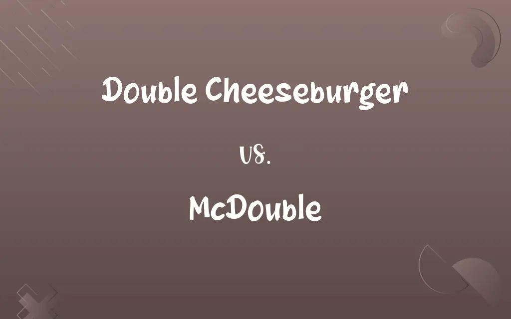 Double Cheeseburger vs. McDouble