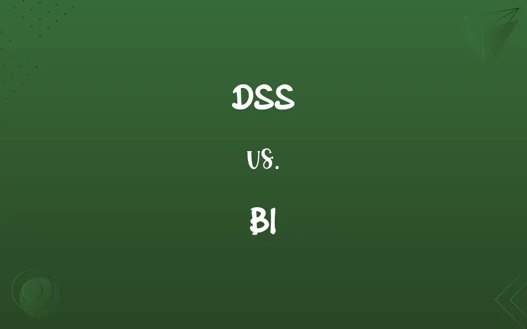 DSS vs. BI