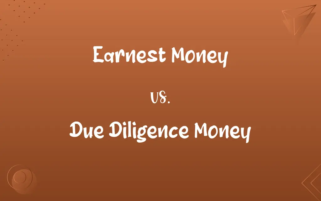 Earnest Money vs. Due Diligence Money