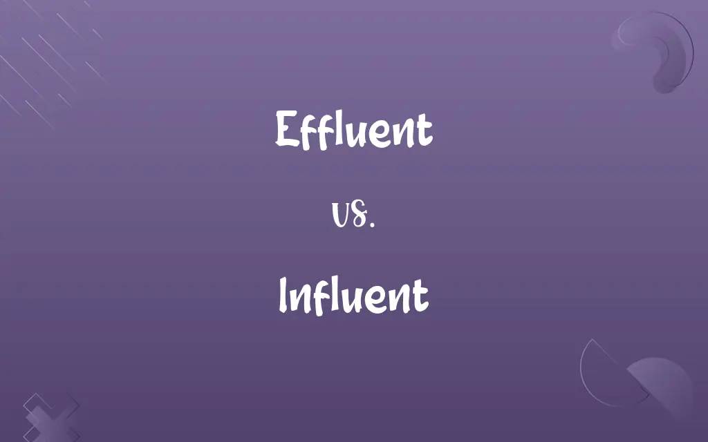 Effluent vs. Influent
