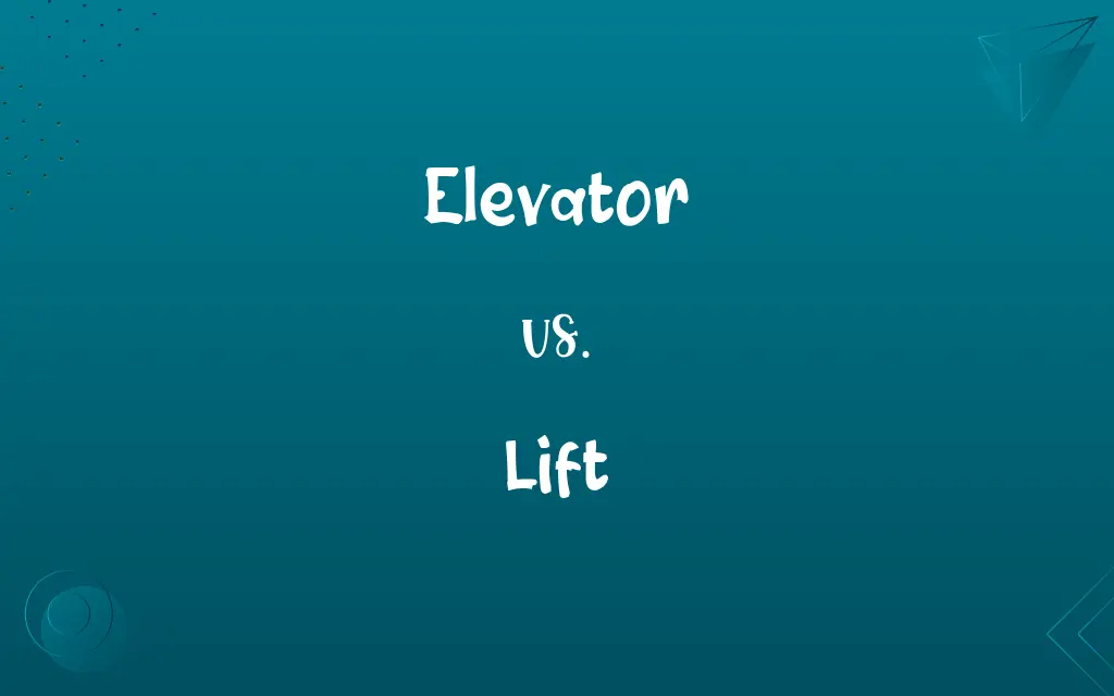 Elevator vs. Lift