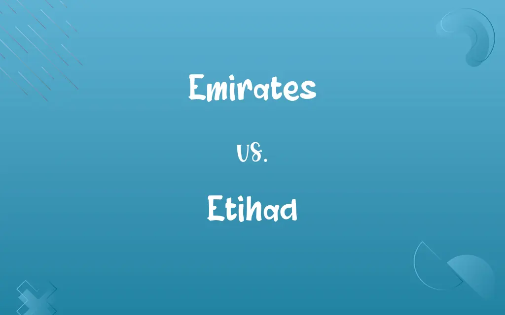 Emirates vs. Etihad