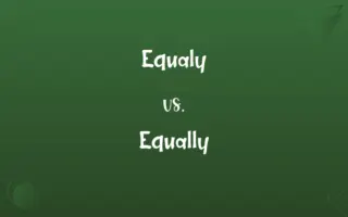 Equaly vs. Equally