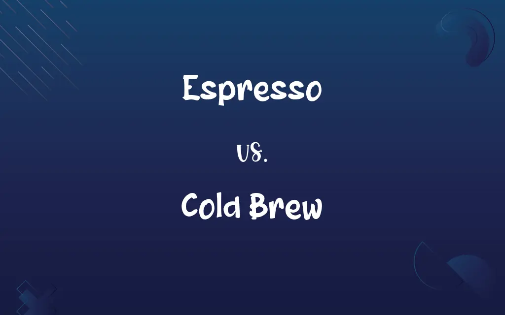 Espresso vs. Cold Brew