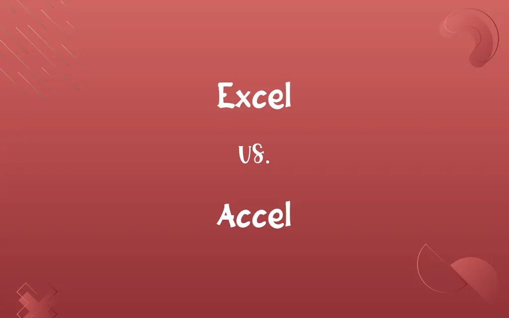 Excel vs. Accel