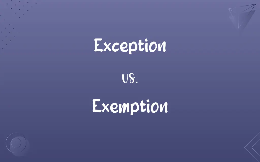 Exception vs. Exemption