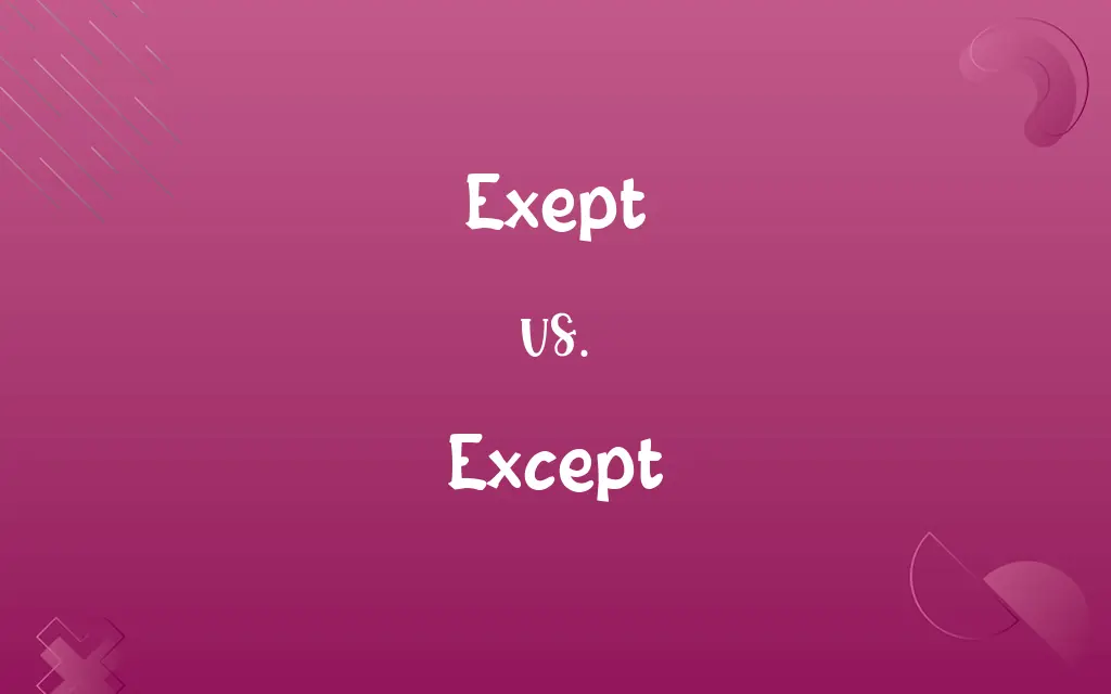 Exept vs. Except