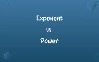 Exponent vs. Power