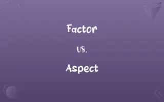Factor vs. Aspect