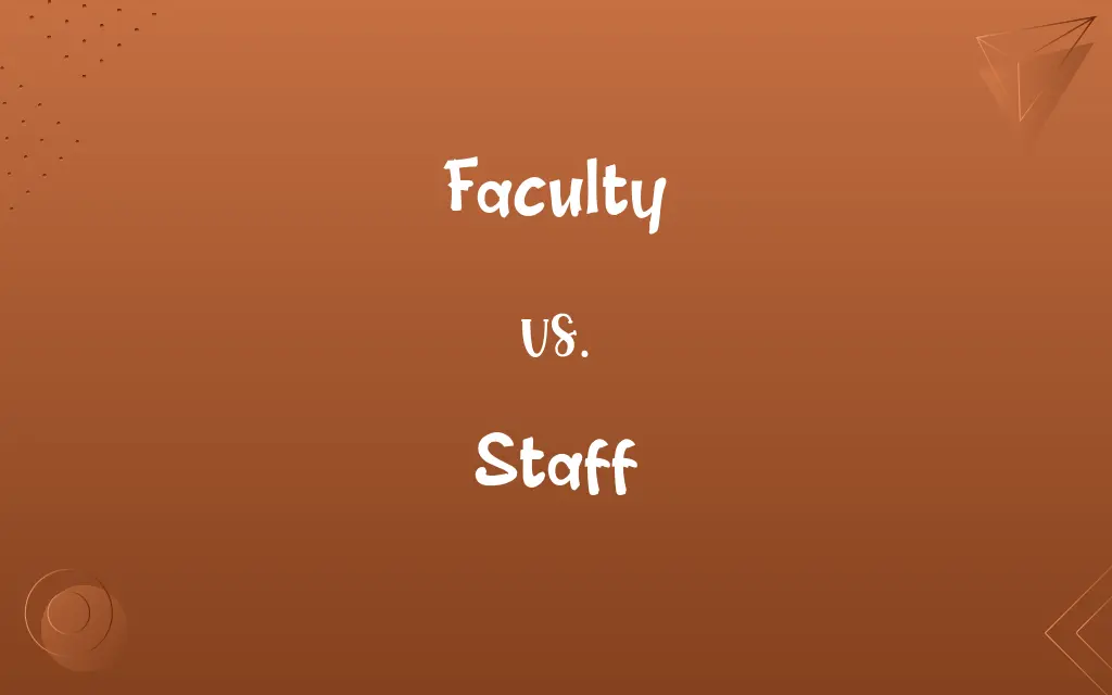 Faculty vs. Staff