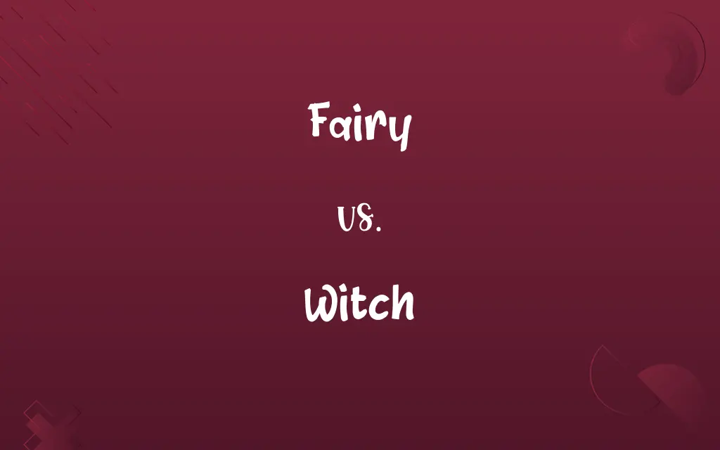 Fairy vs. Witch