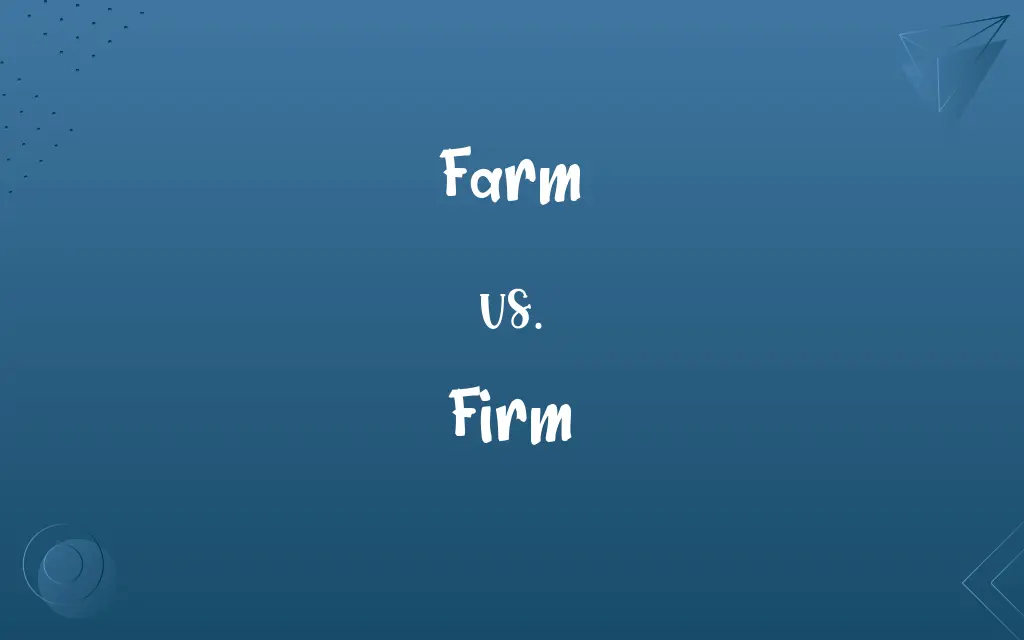 Farm vs. Firm