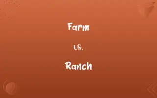 Farm vs. Ranch