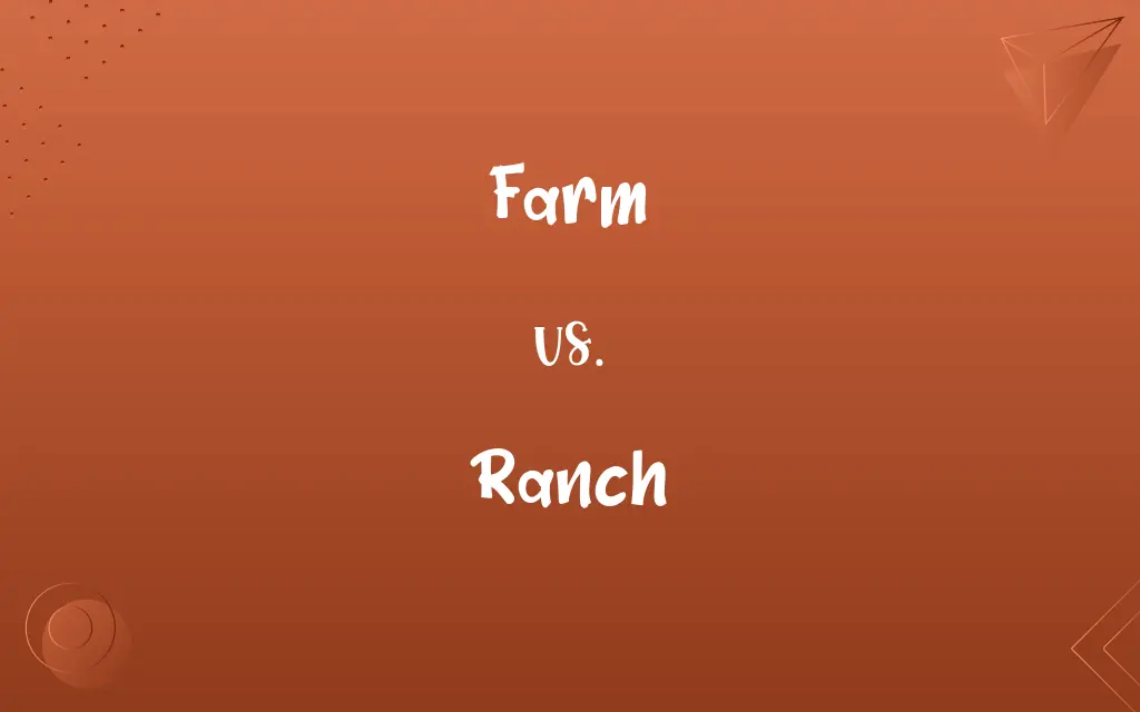 Farm vs. Ranch