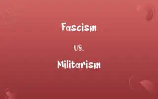 Fascism vs. Militarism