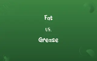 Fat vs. Grease