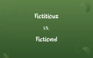 Fictitious vs. Fictional