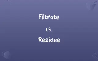 Filtrate vs. Residue