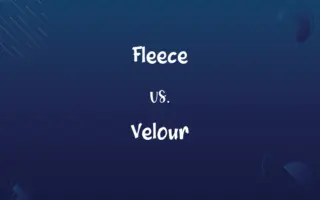 Fleece vs. Velour