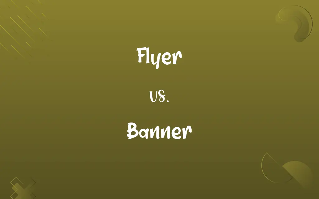 Flyer vs. Banner