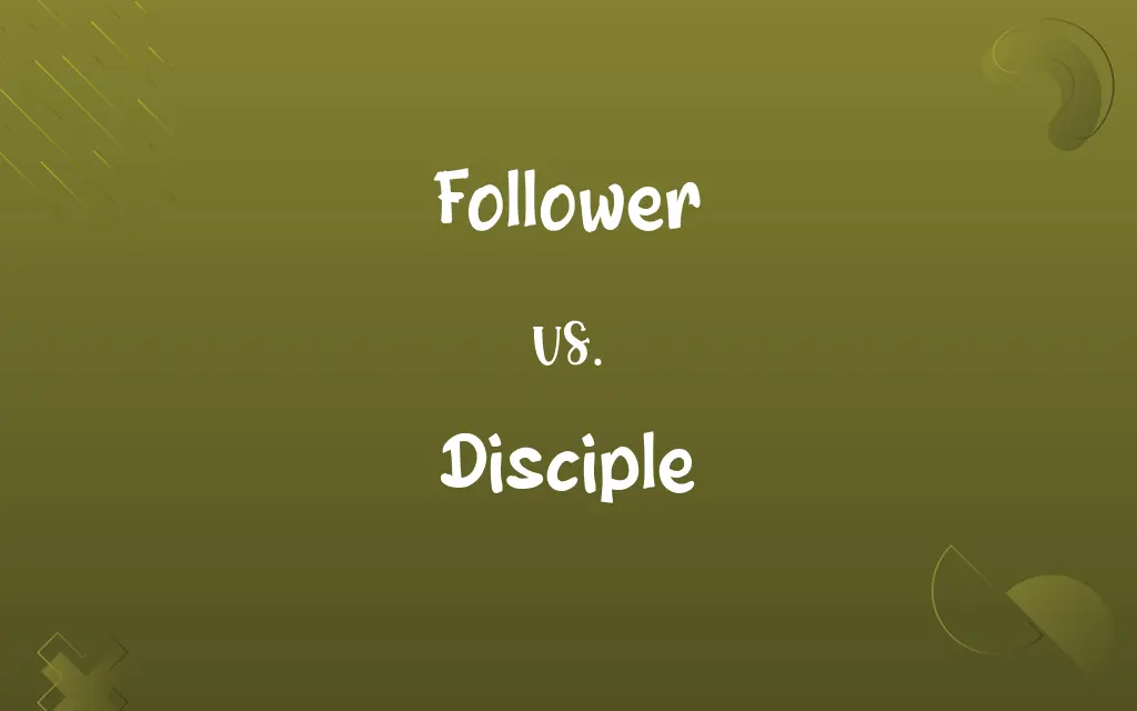 Follower vs. Disciple