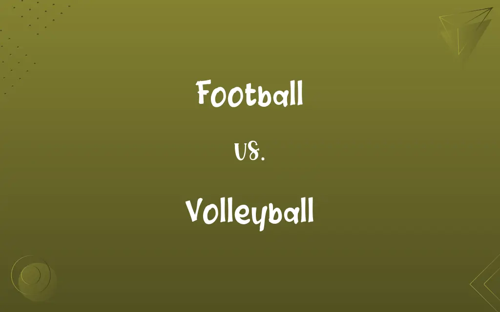 Football vs. Volleyball