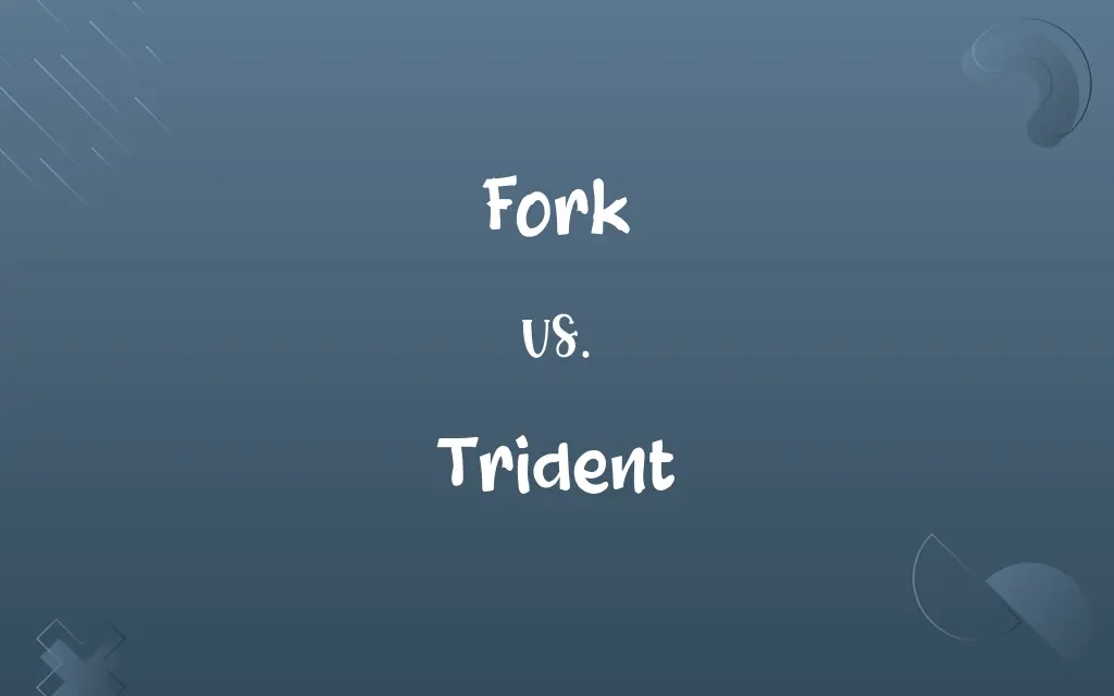 Fork vs. Trident