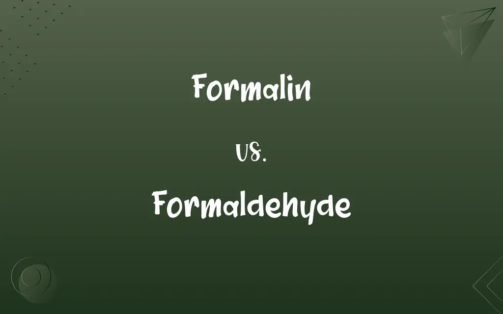 Formalin vs. Formaldehyde