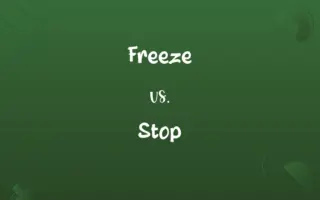 Freeze vs. Stop