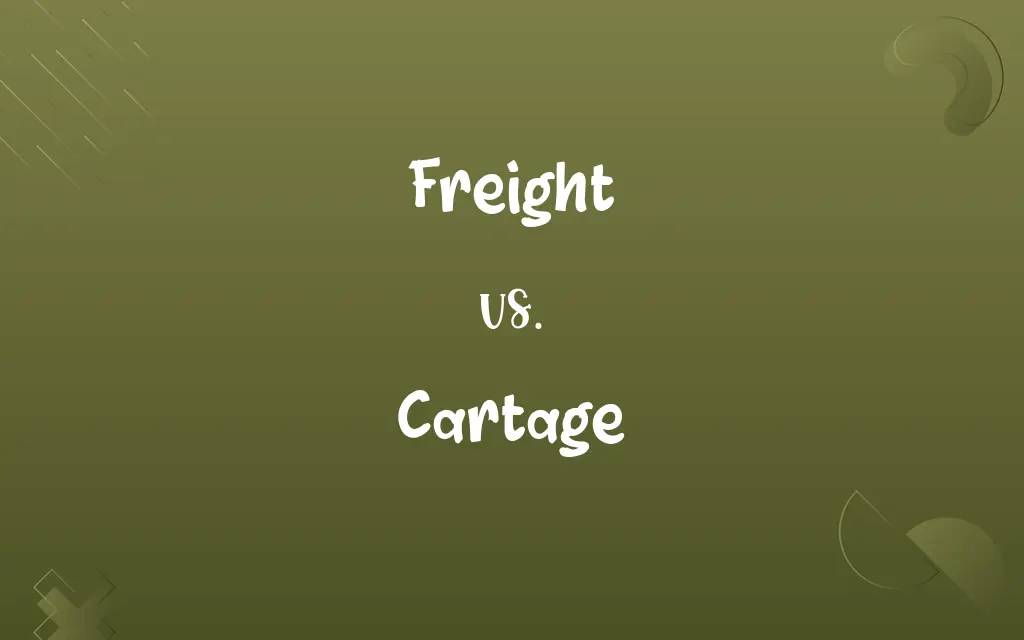 Freight vs. Cartage