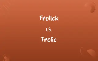 Frolick vs. Frolic