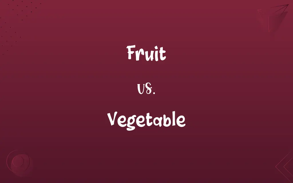 Fruit vs. Vegetable