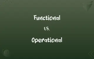 Functional vs. Operational