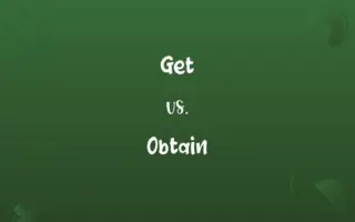 Get vs. Obtain