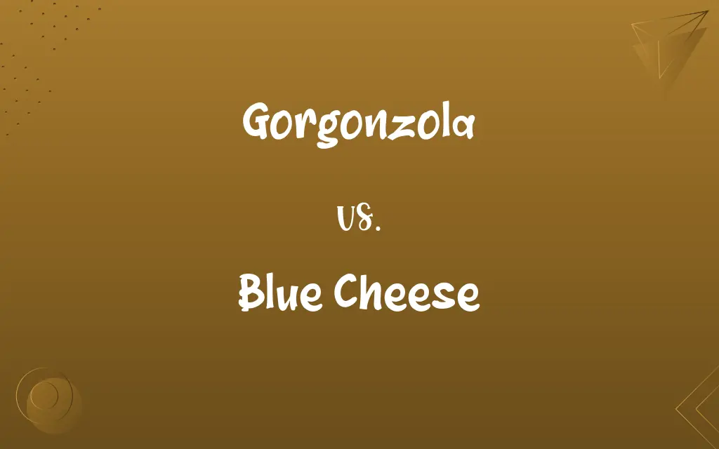 Gorgonzola vs. Blue Cheese