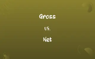 Gross vs. Net